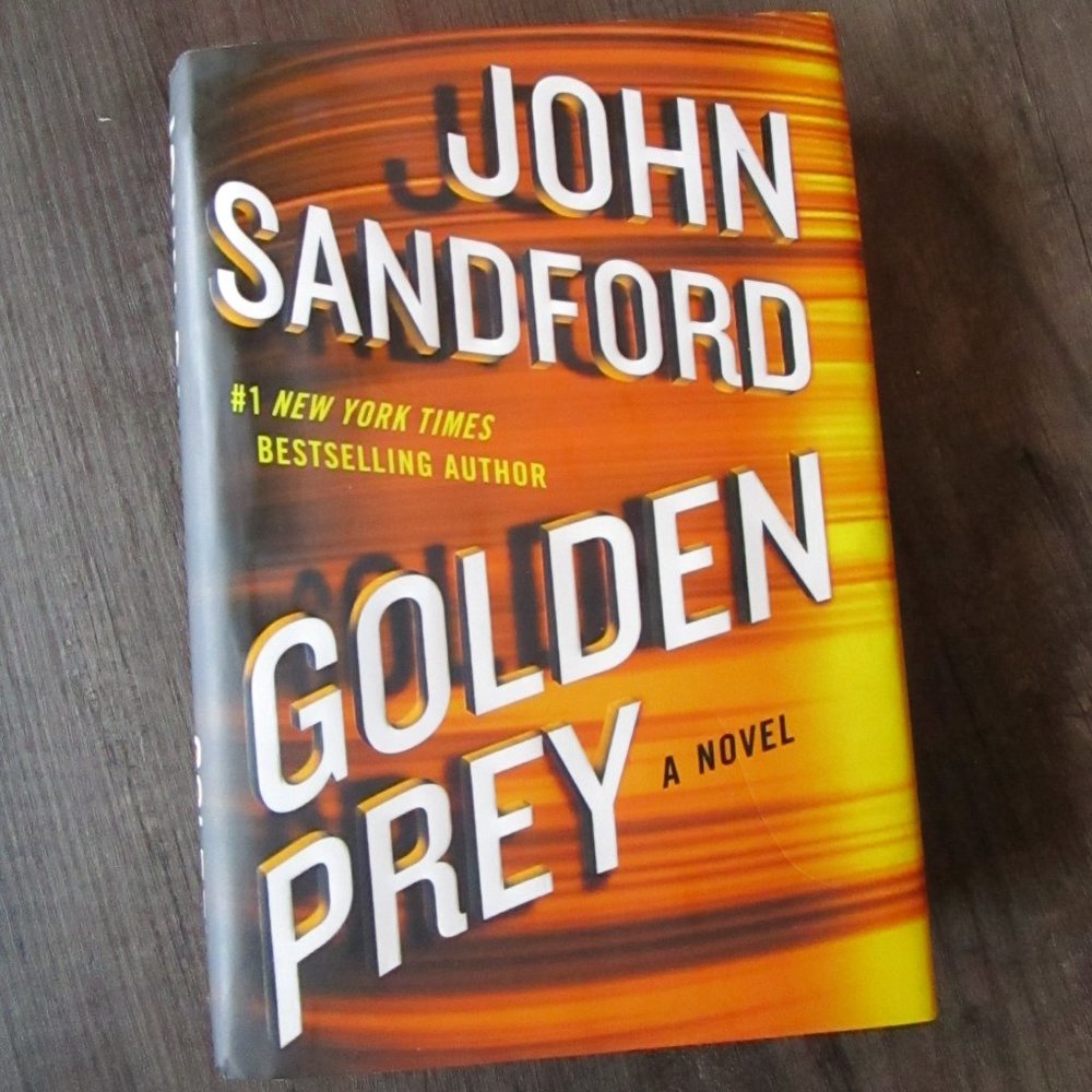 New York Times Bestselling Author John Sandford - Golden Prey Hardcover - 3/3/17